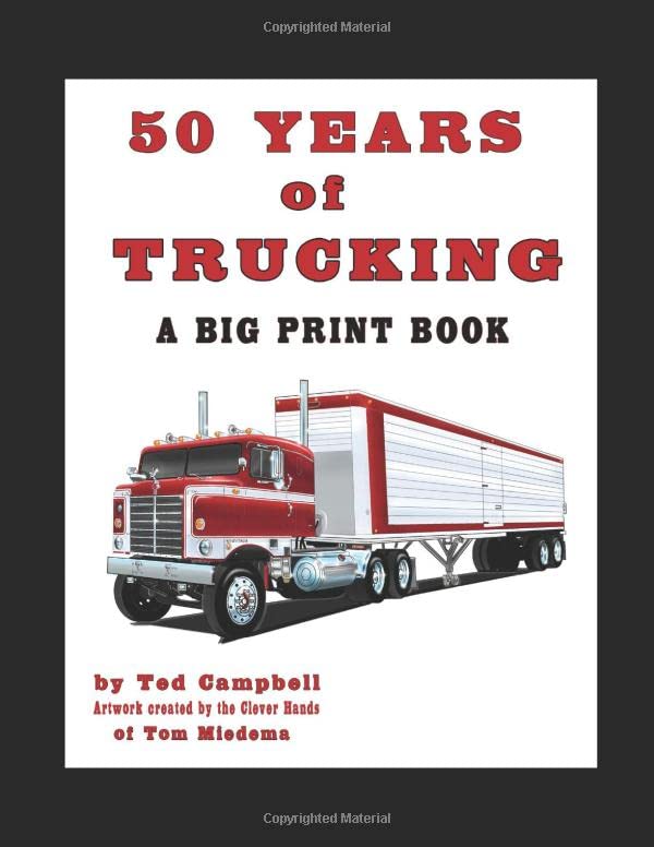 Trucker Tales - Fifty Years of Trucking - Image 1